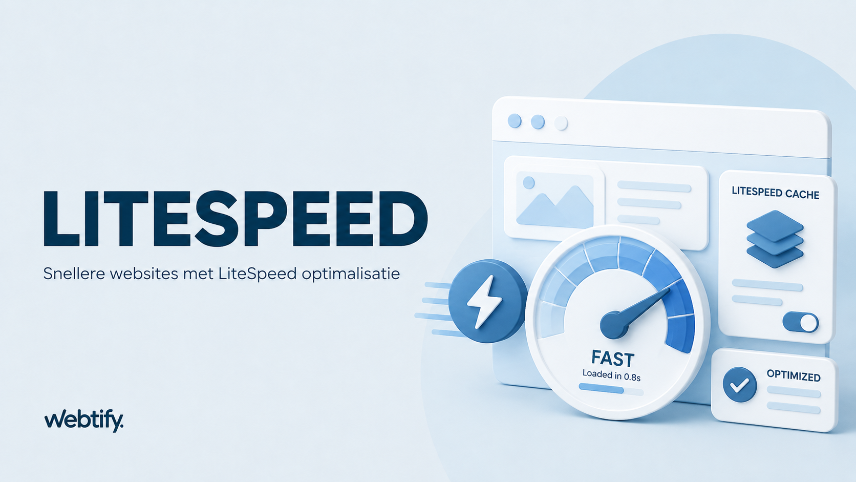 Wat is LiteSpeed en wat kun je ermee? Webtify legt het uit.